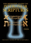 Messianic Aleph Tav Interlinear Scriptures Volume One the Torah, Paleo and Modern Hebrew-Phonetic Translation-English, Bold Black Edition Study Bible - Book