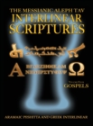 Messianic Aleph Tav Interlinear Scriptures Volume Four the Gospels, Aramaic Peshitta-Greek-Hebrew-Phonetic Translation-English, Bold Black Edition Study Bible - Book