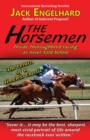 The Horsemen : Inside Thoroughbred Racing as Never Told Before - Book