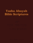 Yasha Ahayah Bible Scriptures (Yabs) Study Bible - Book