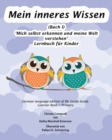 Mein inneres Wissen : Lernbuch fur Kinder (Buch I) - Book