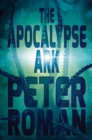 The Apocalypse Ark : Book Three of the Book of Cross - Book
