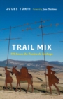 Trail Mix : 920 km on the Camino de Santiago - Book