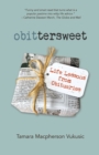 obittersweet : Life Lessons from Obituaries - Book