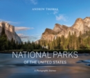 The National Parks of the United States : A Photographic Journey - Book