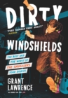 Dirty Windshields : The Best and Worst of the Smugglers Tour Diaries - Book