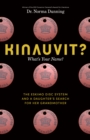 Kinauvit? : What's Your Name? The Eskimo Disc System and a Daughter's Search for her Grandmother - eBook