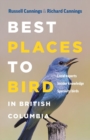 Best Places to Bird in British Columbia - Book