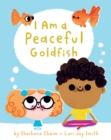 I Am a Peaceful Goldfish - Book