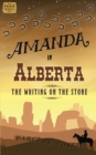 Amanda in Alberta : The Writing on the Stone - Book