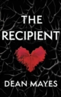 The Recipient : A Pyschological Medical Thriller - eBook