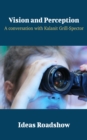 Vision and Perception - A Conversation with Kalanit Grill-Spector - eBook