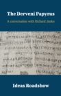 The Derveni Papyrus - A Conversation with Richard Janko - eBook