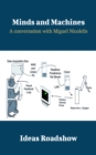 Minds and Machines - A Conversation with Miguel Nicolelis - eBook