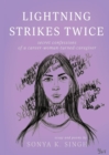 Lightning Strikes Twice : Secret Confessions of a Career-Woman-Turned-Caregiver - Book