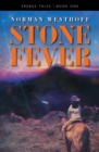Stone Fever : Erebus Tales, Book 1 - Book