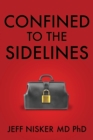 Confined to the Sidelines : New and Selected Verses - Book