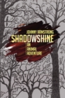 Shadowshine : An Animal Adventure - Book