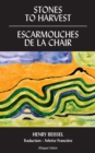 Stones to Harvest / Escarmouches de la Chair - Book