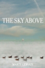 The Sky Above : Selected Poems - Book