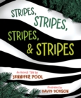 Stripes, Stripes, Stripes & Stripes : An Animal Tal - Book