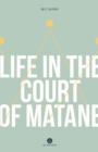 Life in the Court of Matane - eBook