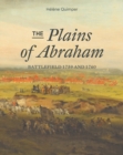 The Plains of Abraham : Battlefield 1759-1760 - Book