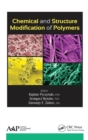 Chemical and Structure Modification of Polymers - Book