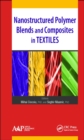 Nanostructured Polymer Blends and Composites in Textiles - eBook