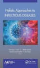 Holistic Approaches to Infectious Diseases - Book