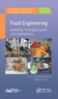 Food Engineering : Emerging Issues, Modeling, and Applications - Book