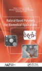 Natural-Based Polymers for Biomedical Applications - Book