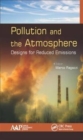 Pollution and the Atmosphere : Designs for Reduced Emissions - Book