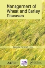 Management of Wheat and Barley Diseases - eBook