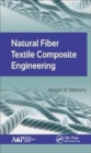 Natural Fiber Textile Composite Engineering - Book