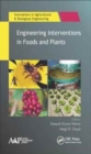 Engineering Interventions in Foods and Plants - Book