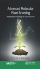 Advanced Molecular Plant Breeding : Meeting the Challenge of Food Security - Book