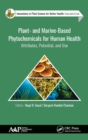 Plant- and Marine- Based Phytochemicals for Human Health : Attributes, Potential, and Use - Book
