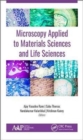 Microscopy Applied to Materials Sciences and Life Sciences - Book