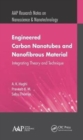 Engineered Carbon Nanotubes and Nanofibrous Material : Integrating Theory and Technique - Book