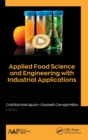 Applied Food Science and Engineering with Industrial Applications - Book