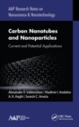 Carbon Nanotubes and Nanoparticles : Current and Potential Applications - Book