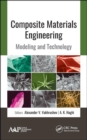 Composite Materials Engineering : Modeling and Technology - Book