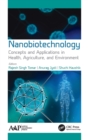 Nanobiotechnology : Concepts and Applications in Health, Agriculture, and Environment - Book