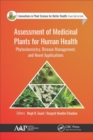 Assessment of Medicinal Plants for Human Health : Phytochemistry, Disease Management, and Novel Applications - Book