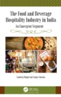 The Food and Beverage Hospitality Industry in India : An Emergent Segment - Book