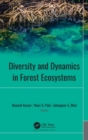 Diversity and Dynamics in Forest Ecosystems - Book