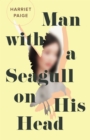 Man with a Seagull on His Head - eBook