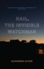 Hail, The Invisible Watchman - Book