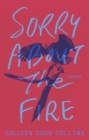 Sorry About the Fire - Book